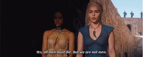 escena de juego de tronos donde Daenerys dice “all men must die”